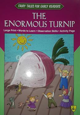 Fairy Tales Early Readers The Enormous Turnip