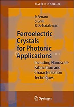 Ferroelectric Crystals for Photonic Applications - Springer Series in Materials Science - v. 91