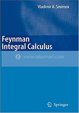 Feynman Integral Calculus