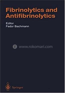 Fibrinolytics and Antifibrinolytics