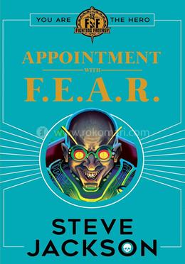 Fighting Fantasy #9: Appointment with F.E.A.R