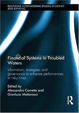 Financial Systems in Troubled Waters