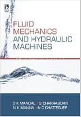 Fluid Mechanics And Hydraulic Machines