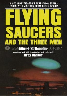 Flying Saucers and the Three Men