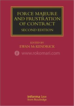 Force Majeure and Frustration of Contract