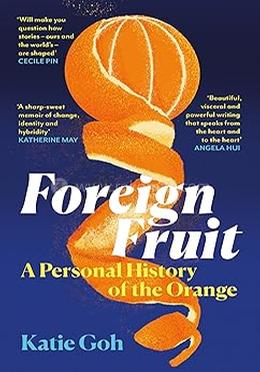Foreign Fruit