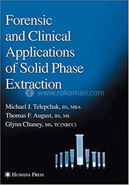Forensic and Clinical Applications of Solid Phase Extraction