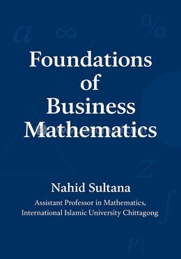 Foundations of Business Mathematics