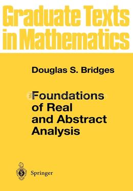 Foundations of Real and Abstract Analysis