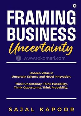 Framing Business Uncertainty