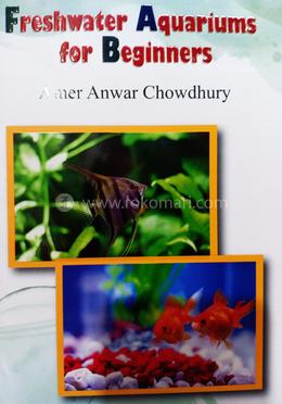 Freshwater Aquariums for Beginners