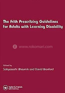 Frith Prescribing Guidelines for Adults with Learning Disability