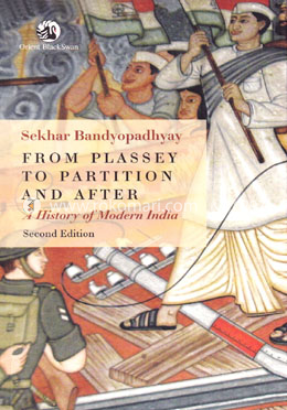 From Plassey To Partition And After