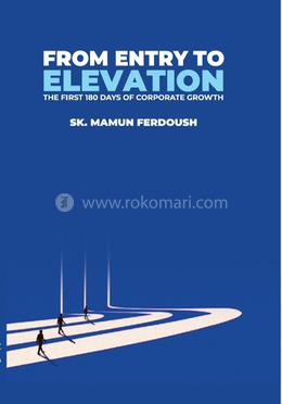 From entry to elevation 