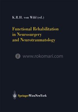 Functional Rehabilitation in Neurosurgery and Neurotraumatology