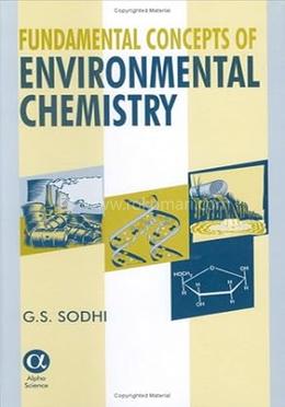 Fundamental Concepts Of Environmental Chemistry