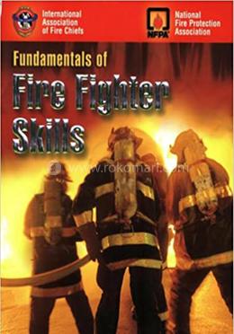 Fundamentals of Fire Fighter Skills