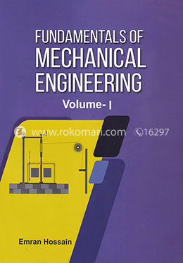 Fundamentals of Mechanical Engineering Volume - 1