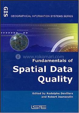 Fundamentals of Spatial Data Quality