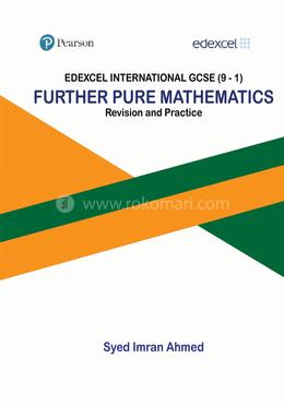 Further Pure Mathematics Revision and Practice - EdExcel IGCSE(9-1)