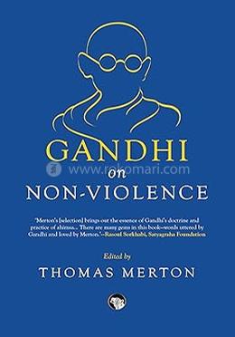 Gandhi On Non-Violence