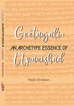 Geetanjali: An Archetype Essence of Upanishad
