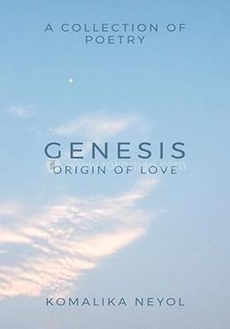Genesis: Origin Of Love
