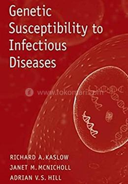 Genetic Susceptibility to Infectious Diseases  