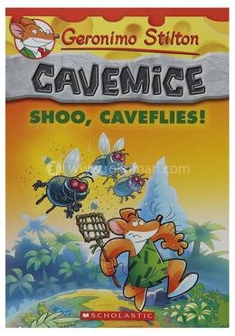 Geronimo Stilton Cavemice - Shoo, Caveflies!