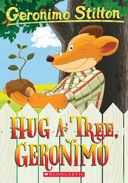 Geronimo Stilton : Hug a Tree, Geronimo - 69