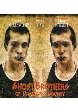 Ghost Brothers of Darkland County