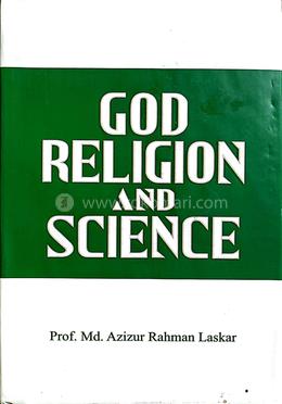 God Religion and Science