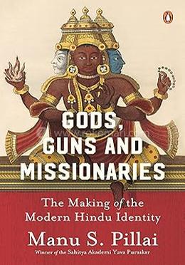 Gods, Guns and Missionaries