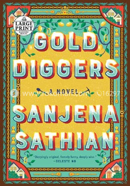 Gold Diggers: A Novel