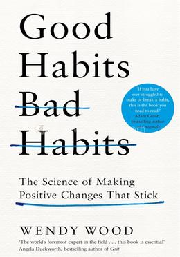 Good Habits Bad Habits