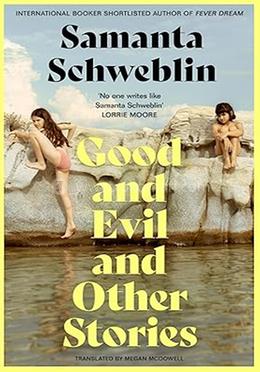 Good and Evil and Other Stories