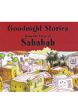 Goodnight Stories from the Live of Sahaba