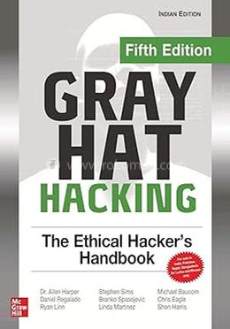 Gray Hat Hacking - 5th Edition 
