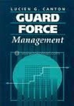 Guard Force Management