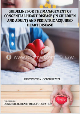 Guideline For The Management Of Congenital Heart Diease (In Children And Adult) And Pediatric Acquired Heart Disease image