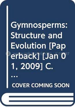 Gymnosperms Structure And Evolution 