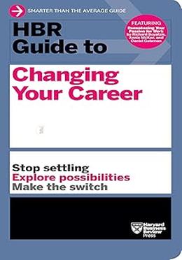 HBR Guide to Changing Your Career