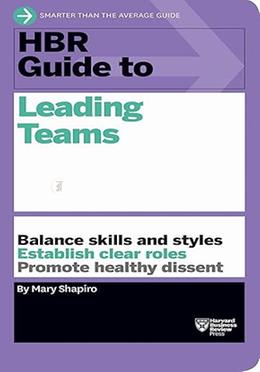 HBR Guide to Leading Teams
