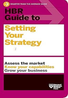 HBR Guide to Setting Your Strategy 