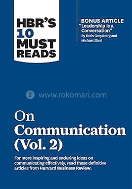 HBR's 10 Must Reads On Communication - Vol. 2