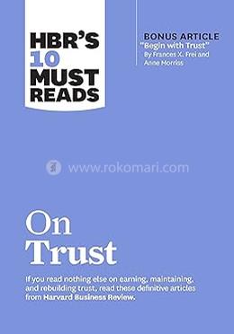 HBR's 10 Must Reads on Trust