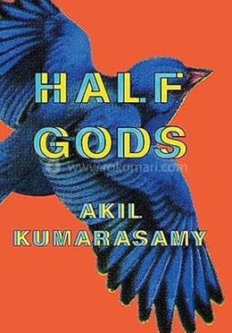 Half Gods