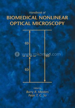 Handbook of Biological Nonlinear Optical Microscopy