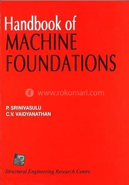 Handbook of Machine Foundations 