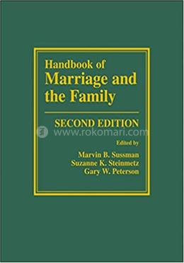 Handbook of Marriage and the Family